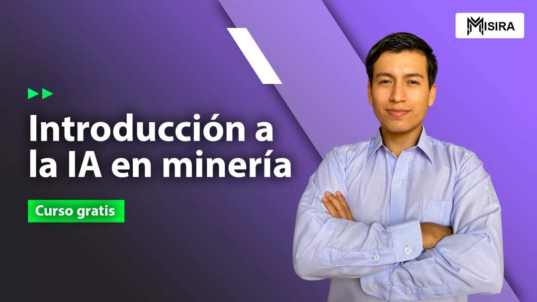 Curso misiratech: Introducción a la IA en minería