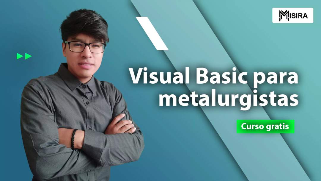 Curso misiratech: Visual Basic para metalurgistas