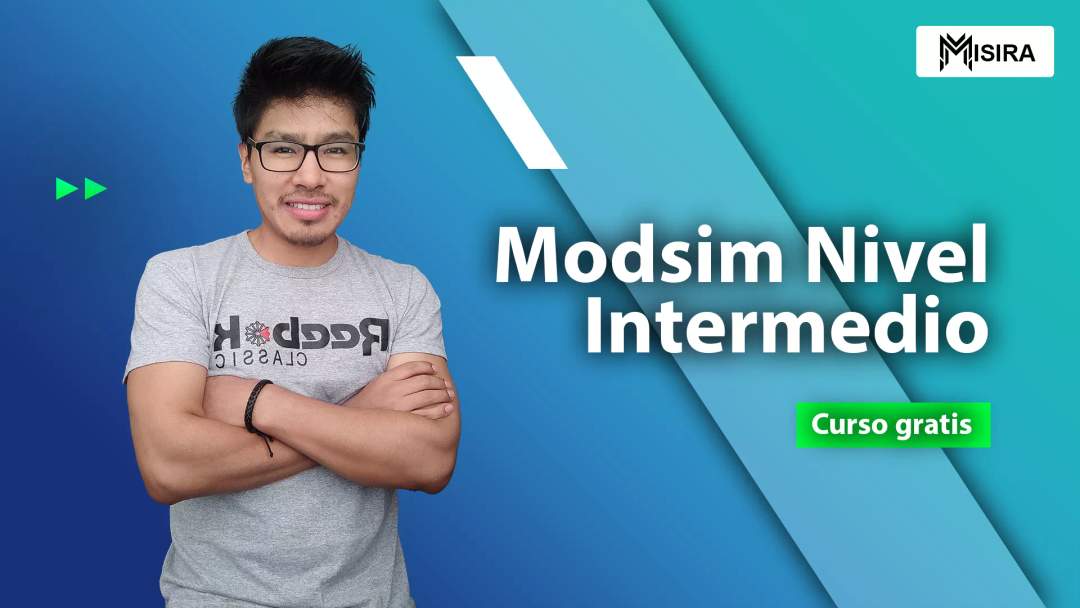 Curso misiratech: Modsim Intermedio