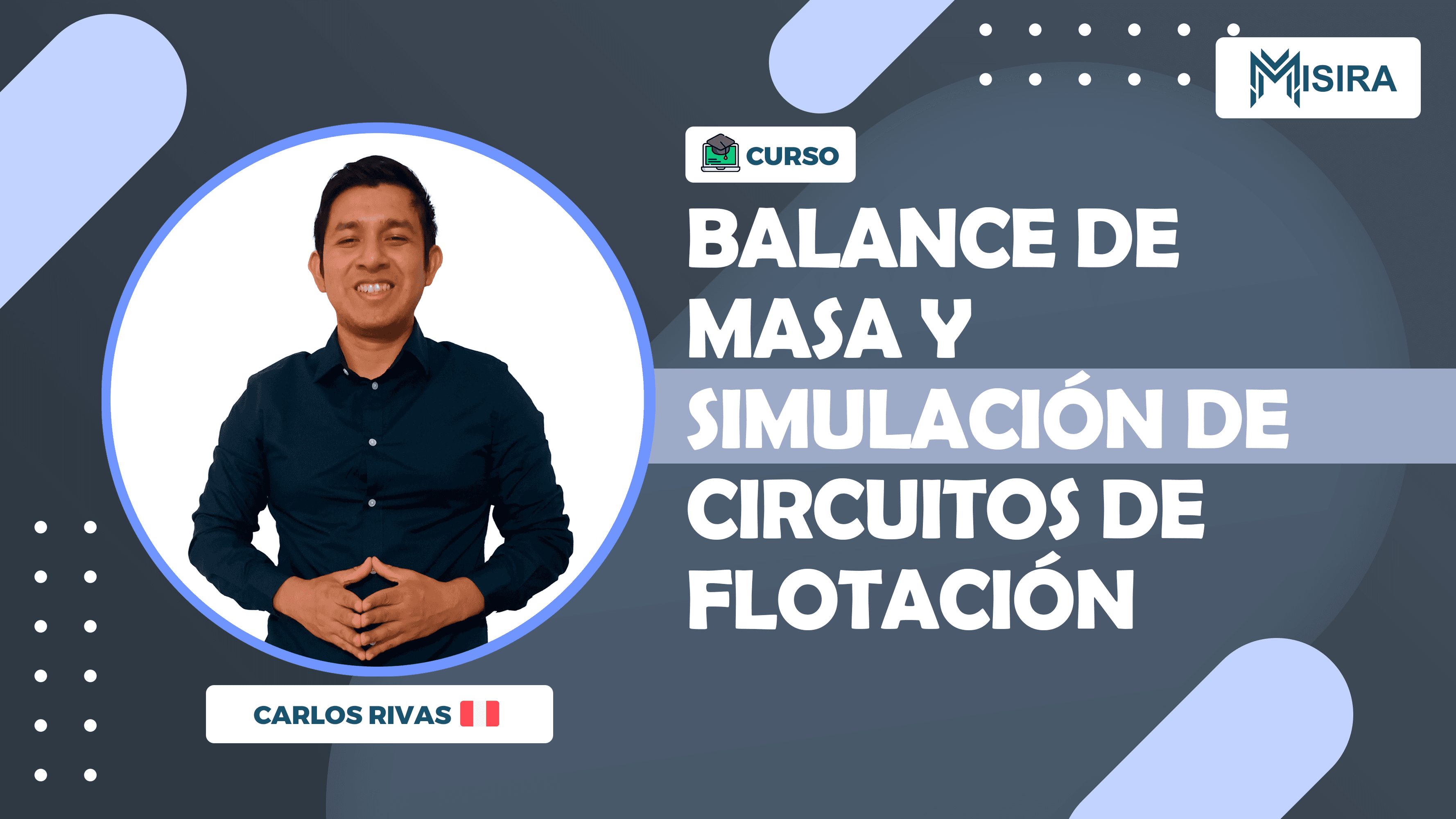 Curso misiratech: Balance de Masa y Simulación de Circuitos de Flotación