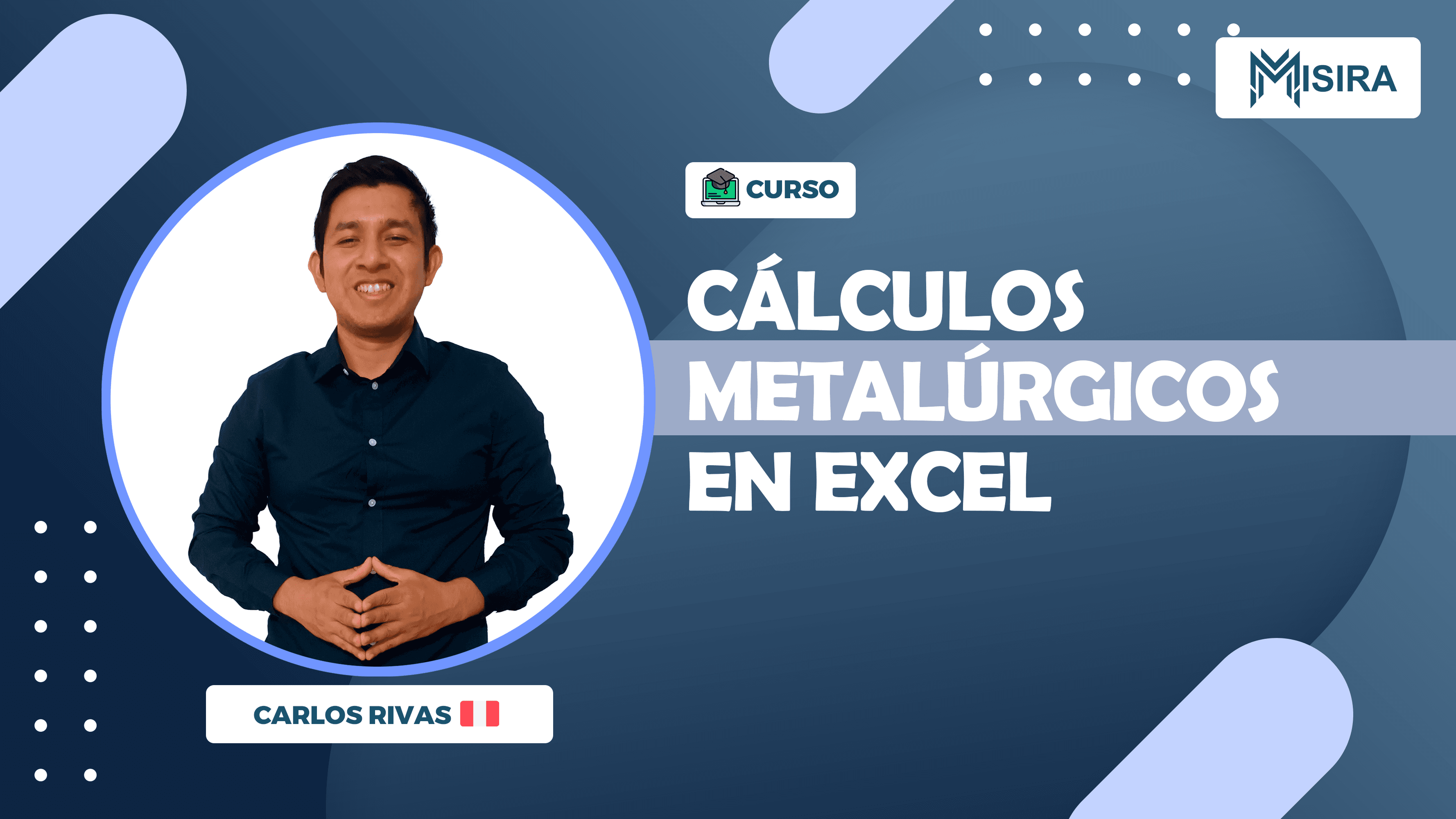 Curso misiratech: Cálculos Metalúrgicos en Excel