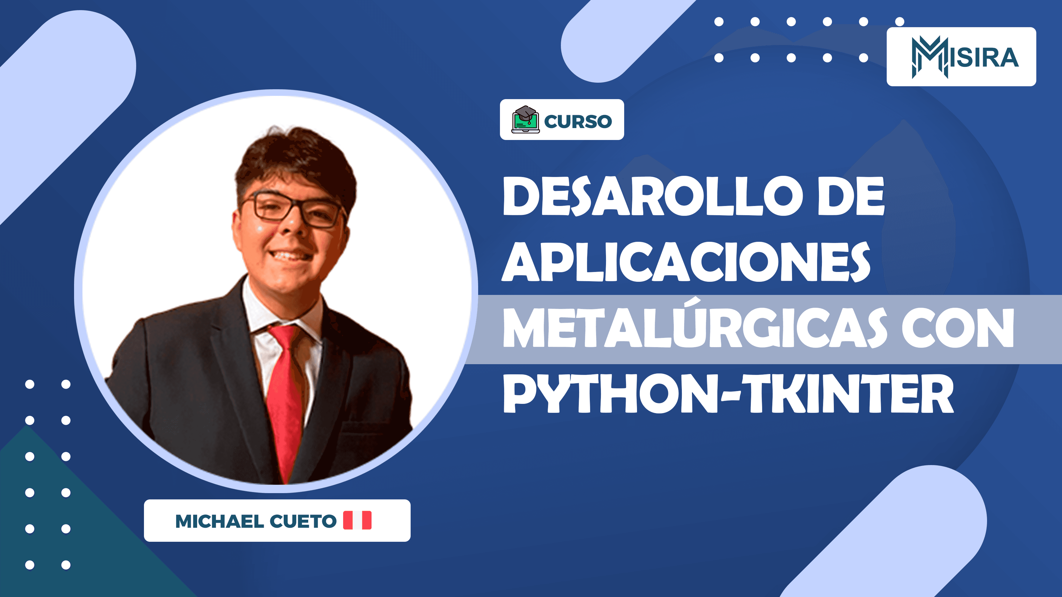 Curso misiratech: Desarrollo de Aplicaciones Metalúrgicas con Python-Tkinter