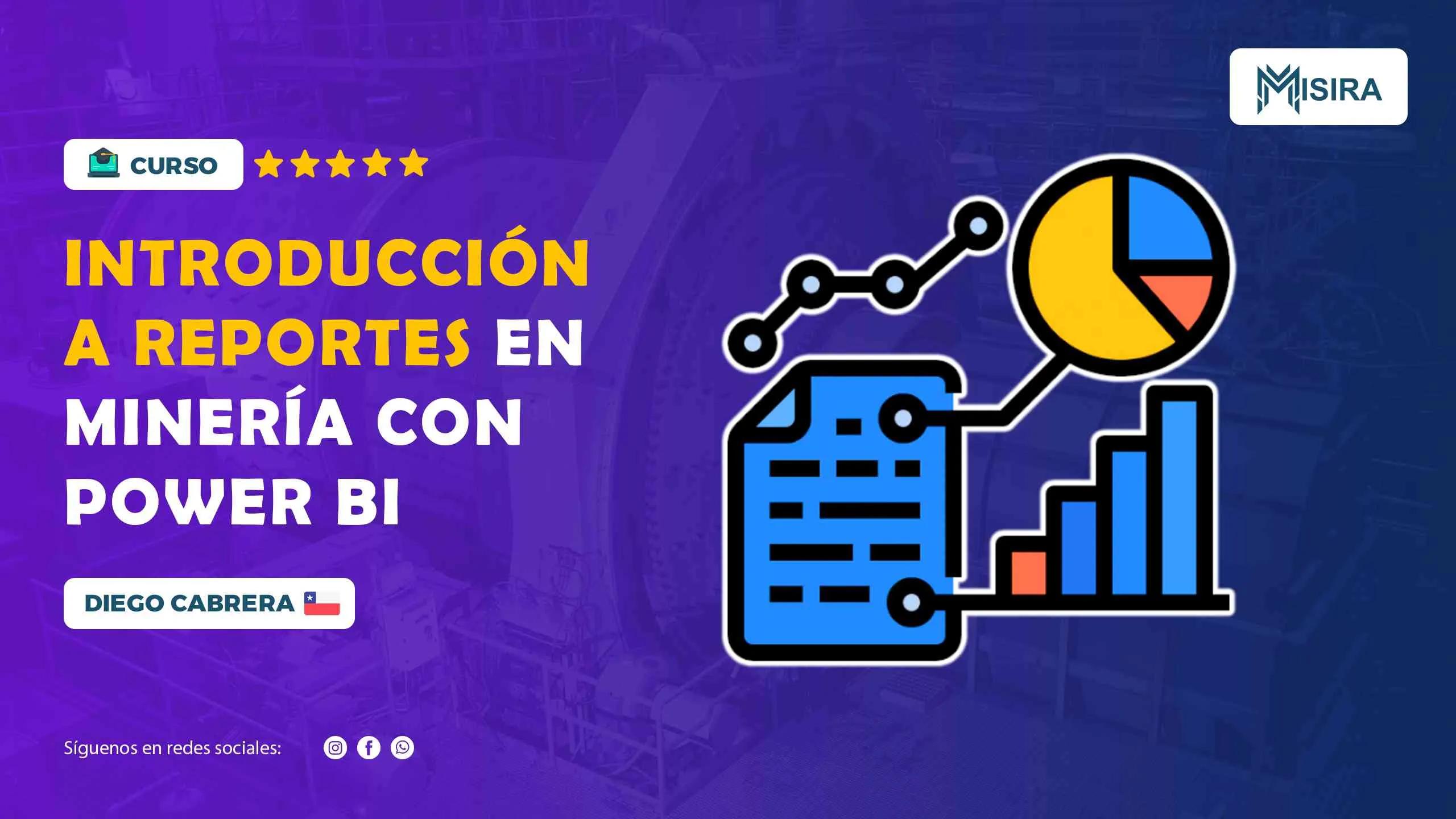 Curso misiratech: Introducción Reportes para Minería (Variables Molino Sag)