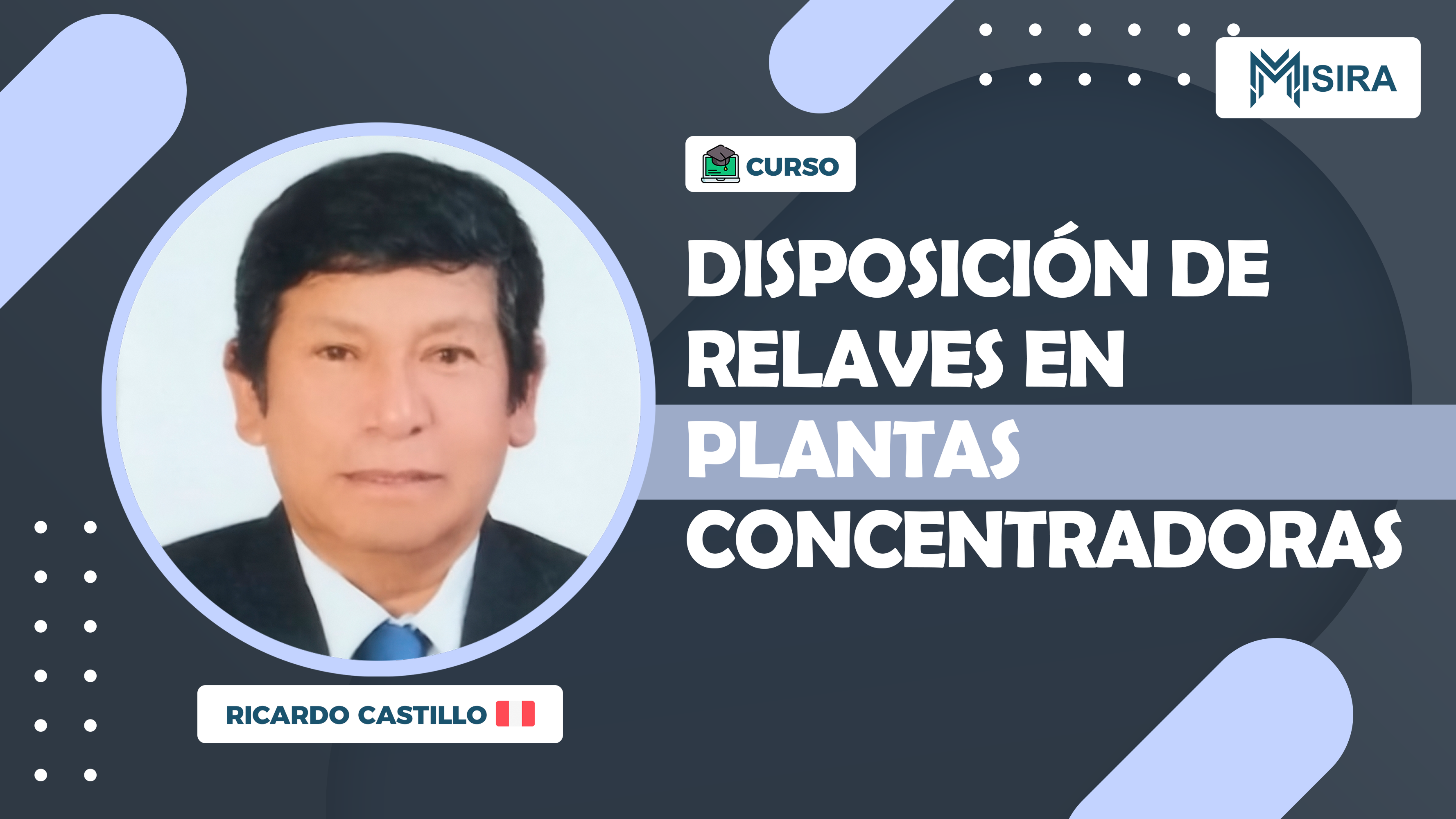 Disposición de Relaves en Plantas Concentradoras